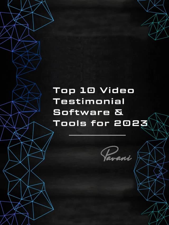 Top 10 Video Testimonial Software & Tools For 2023